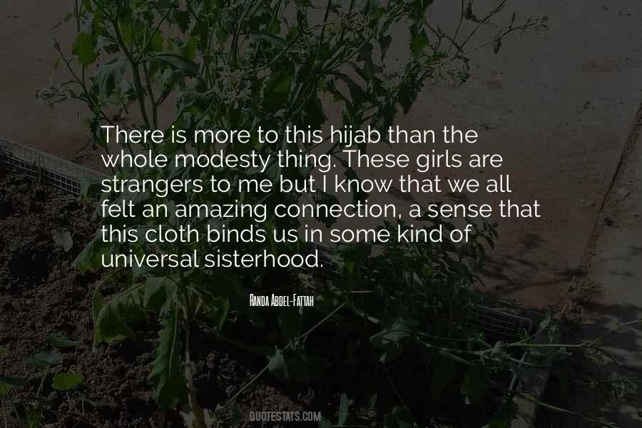 Quotes About A Sisterhood #158114