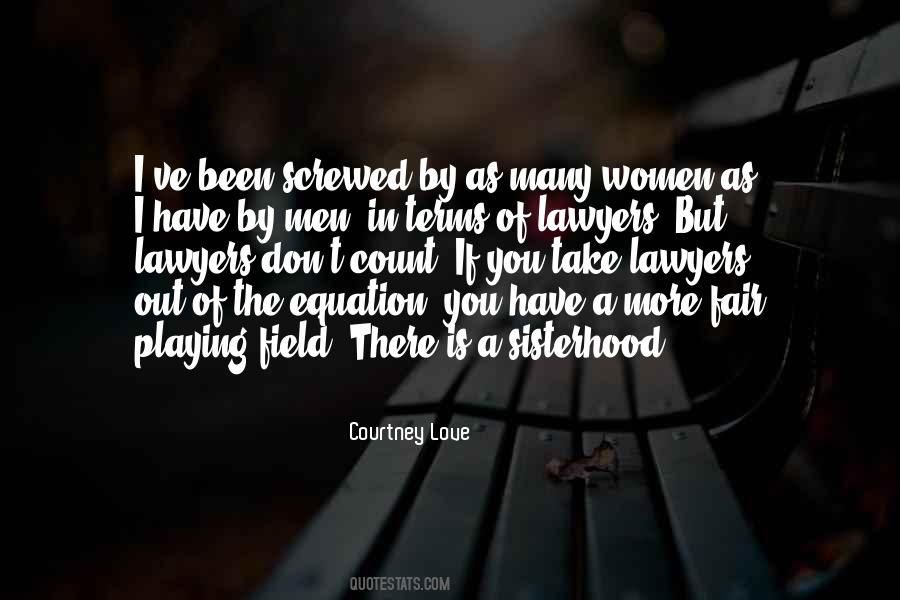 Quotes About A Sisterhood #452574