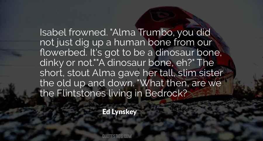 Quotes About The Flintstones #355545