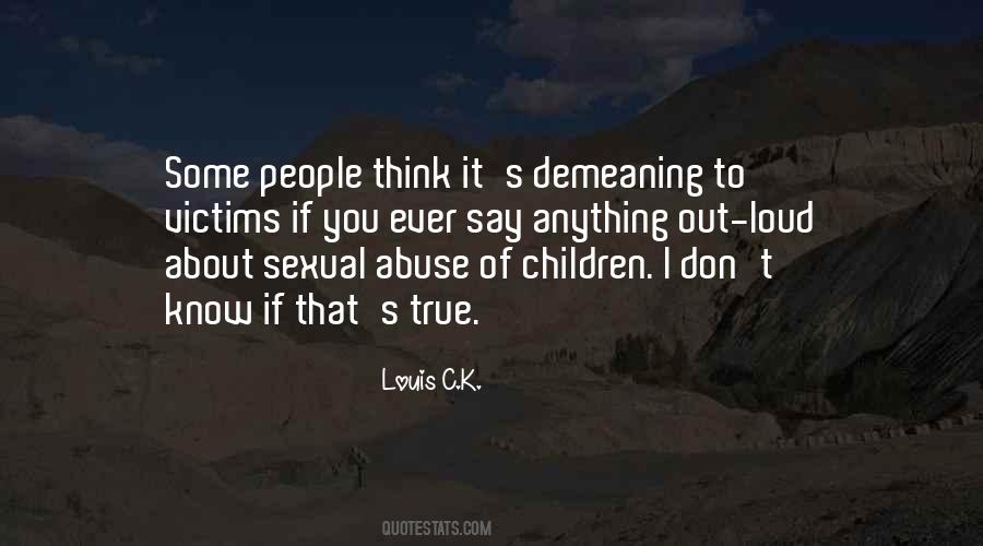 Quotes About Demeaning #1113063