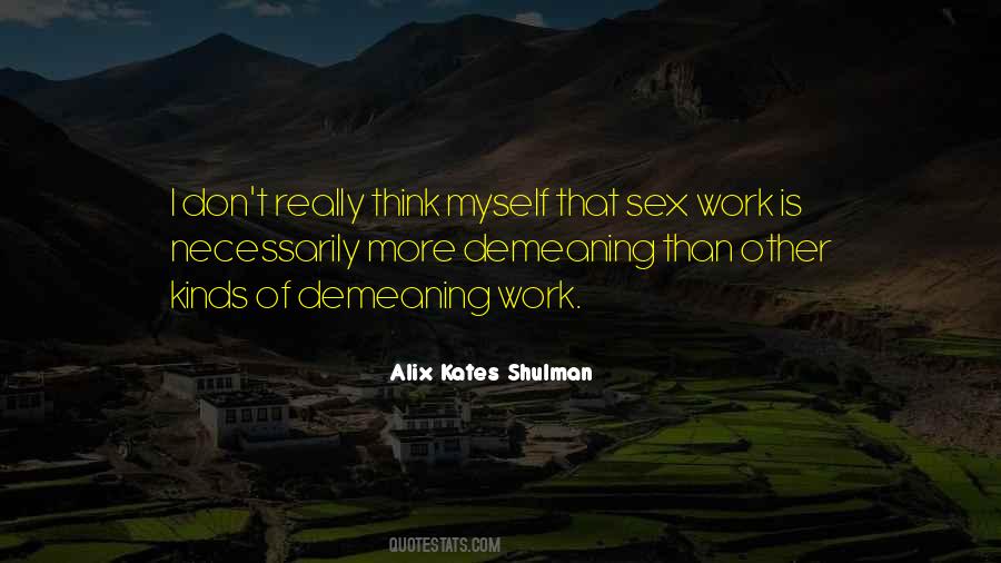 Quotes About Demeaning #1693532