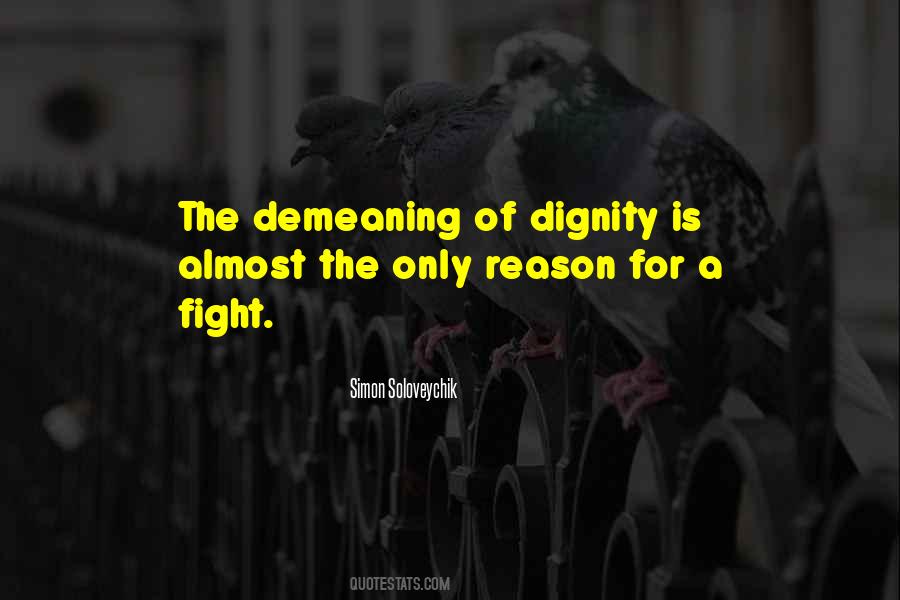 Quotes About Demeaning #25146