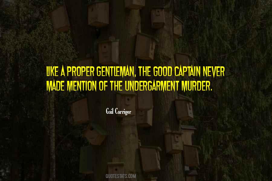 Good Captain Quotes #1355784