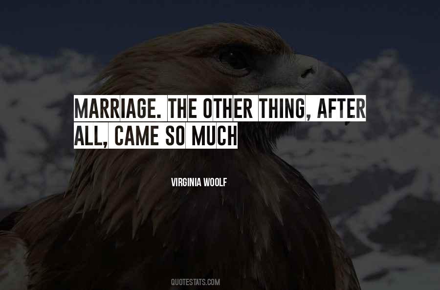 Marriage The Quotes #922139