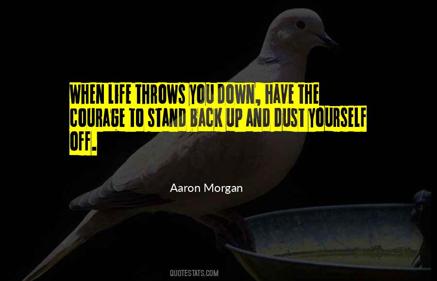 Quotes About What Life Throws At You #747458