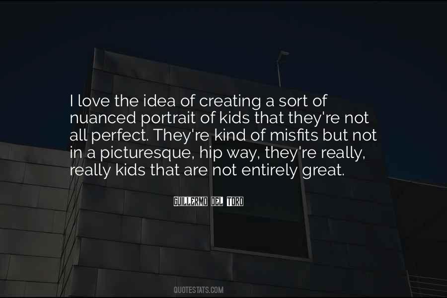 Misfits Of Love Quotes #631344