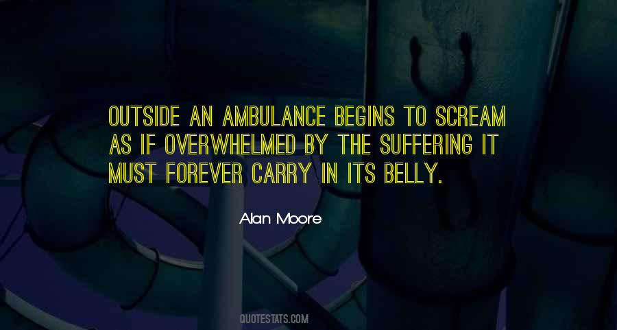 Quotes About Ambulance #1607820