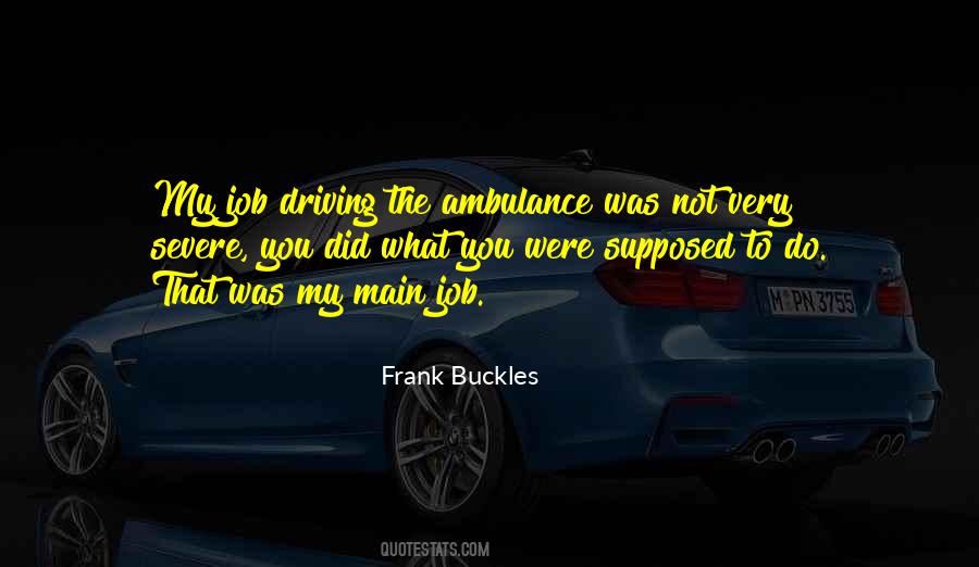 Quotes About Ambulance #394924