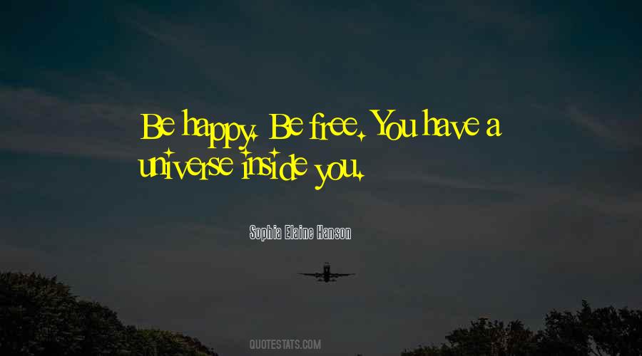 The Universe Is Inside You Quotes #1047415