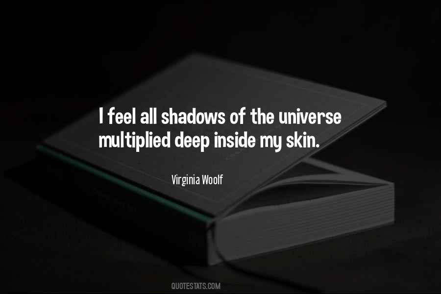 The Universe Is Inside You Quotes #784056