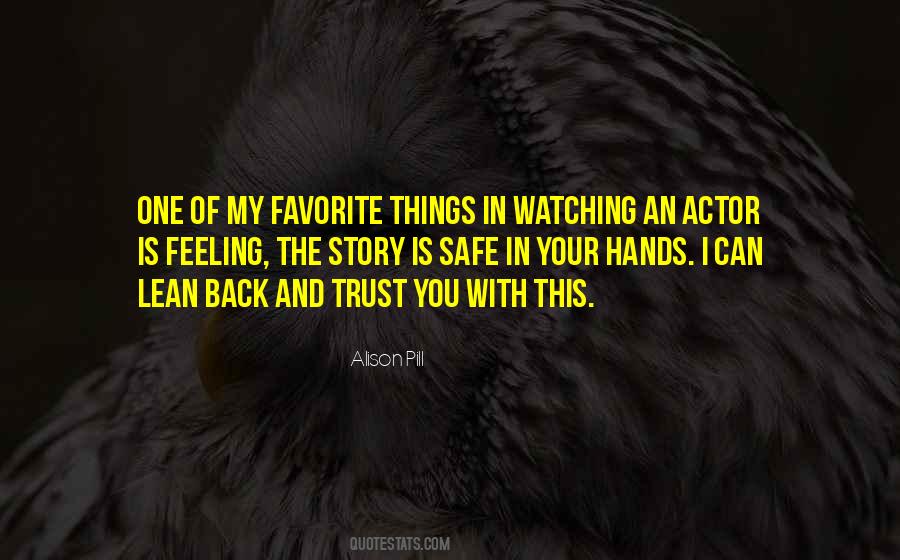 Quotes About Watching Your Own Back #37672