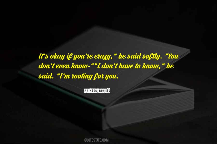 Rooting For Quotes #758096