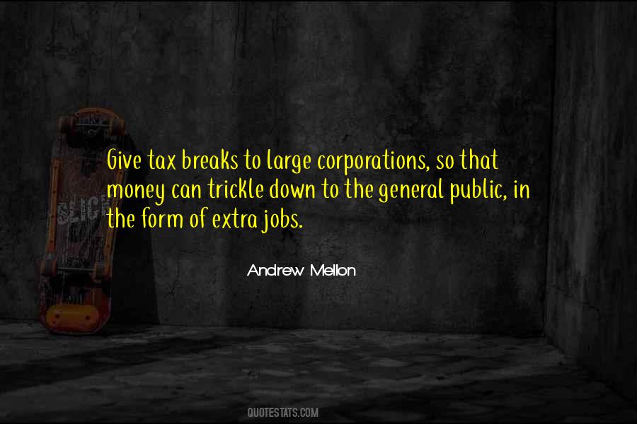 Tax Breaks Quotes #1221879