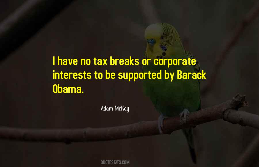 Tax Breaks Quotes #273857