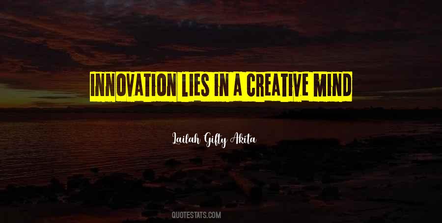 Quotes About A Creative Mind #841108