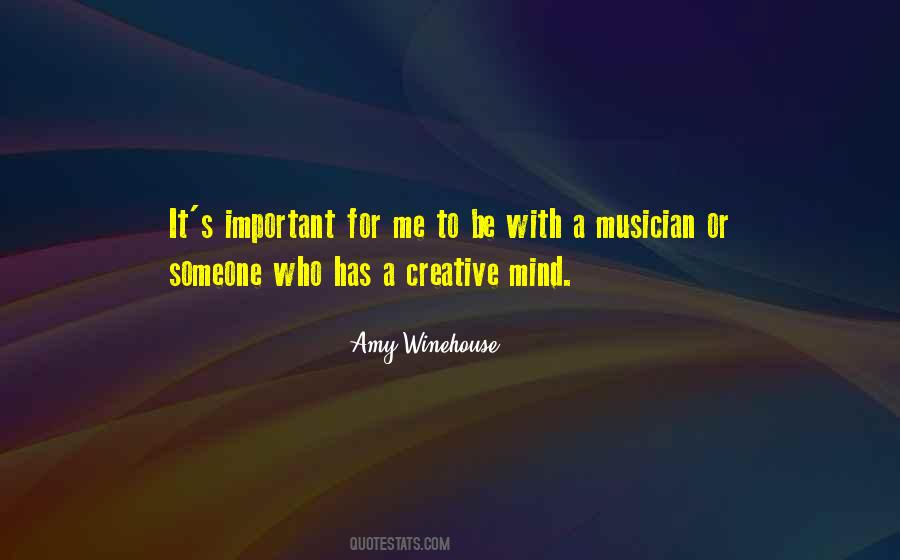 Quotes About A Creative Mind #991336