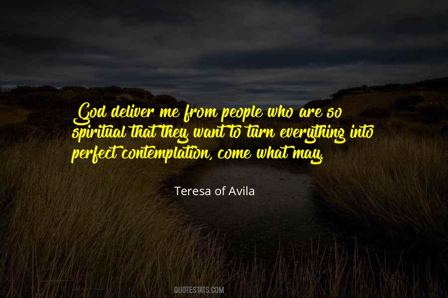 Spiritual Contemplation Quotes #1767420