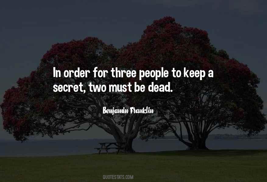 Two Can Keep A Secret Quotes #1400448
