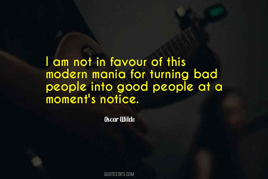 Quotes About Good Things Turning Bad #816969