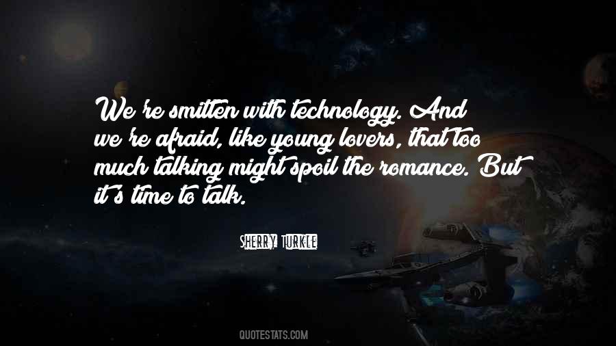 Quotes About Too Much Technology #1639543