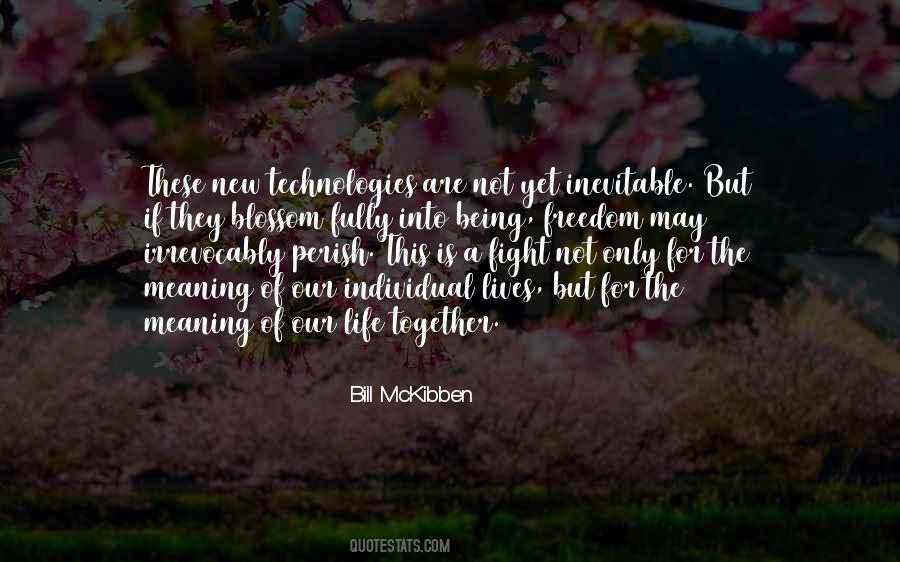 Quotes About Too Much Technology #581