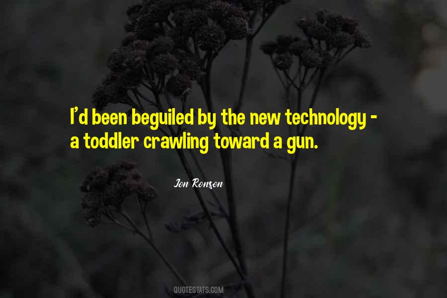 Quotes About Too Much Technology #828