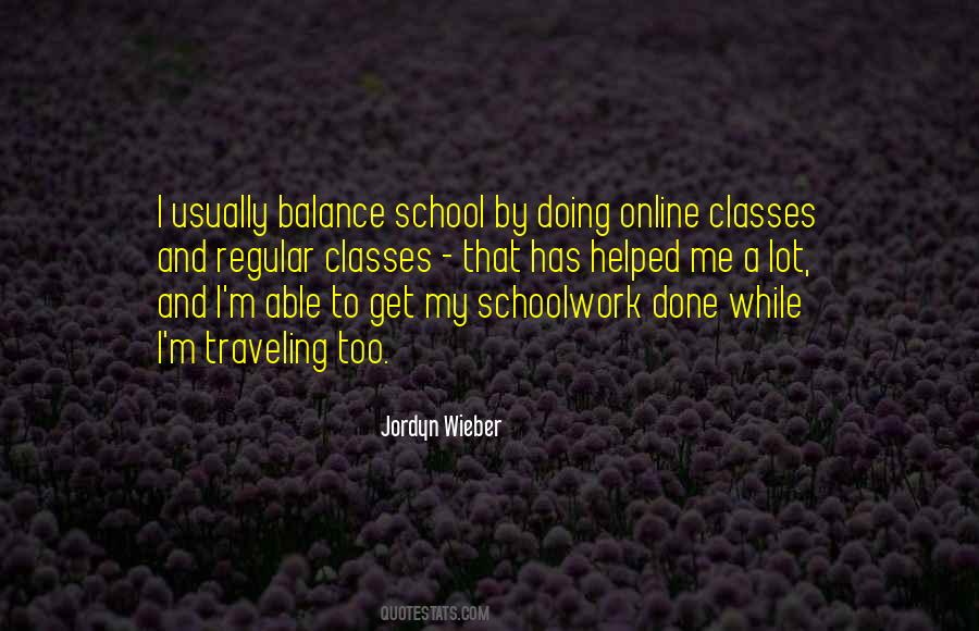 Quotes About Online Classes #1154295