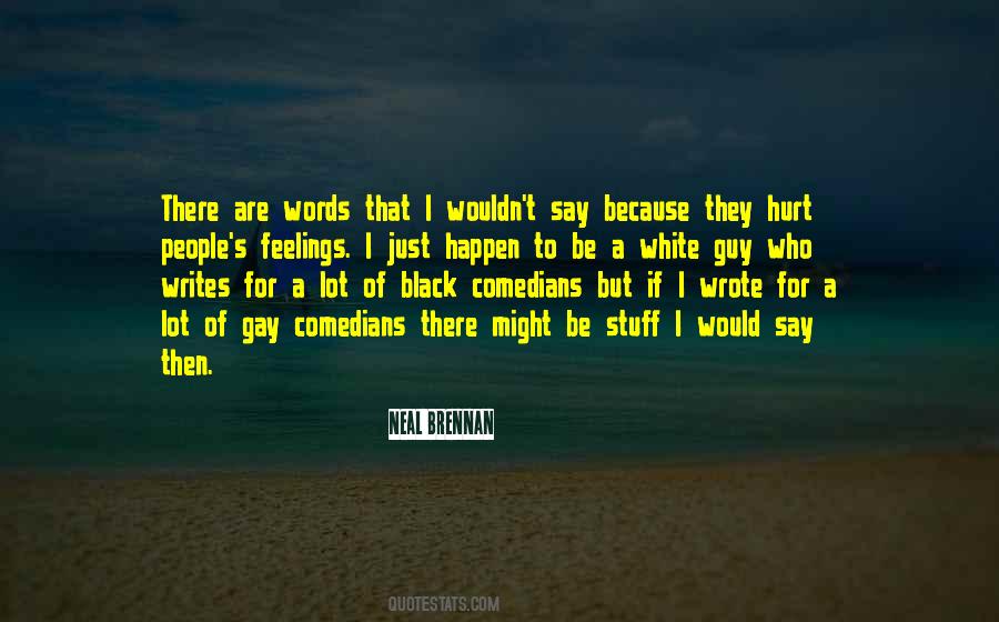 Quotes About Your Words Hurt #517795