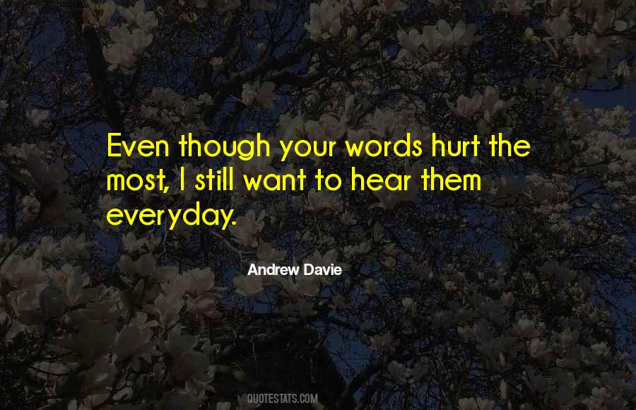 Quotes About Your Words Hurt #885025