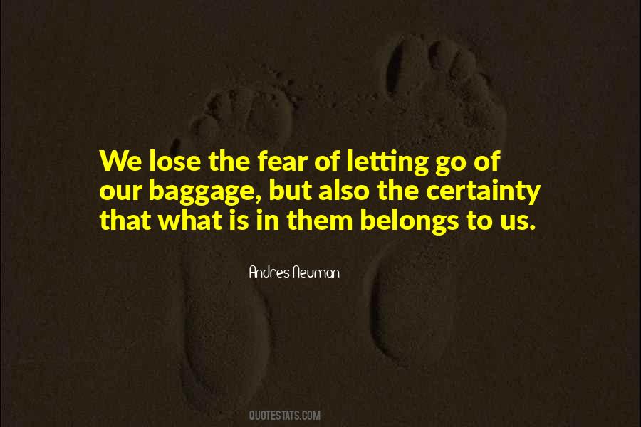 Quotes About Letting Go Of Fear #541946
