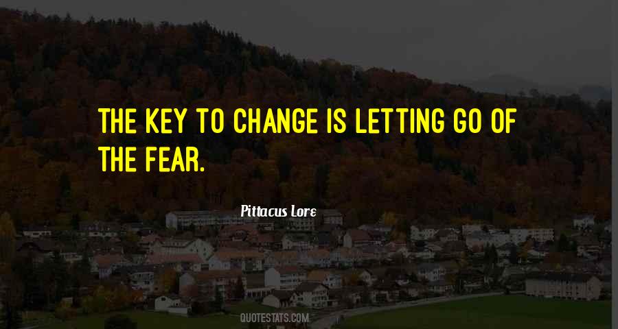 Quotes About Letting Go Of Fear #682886