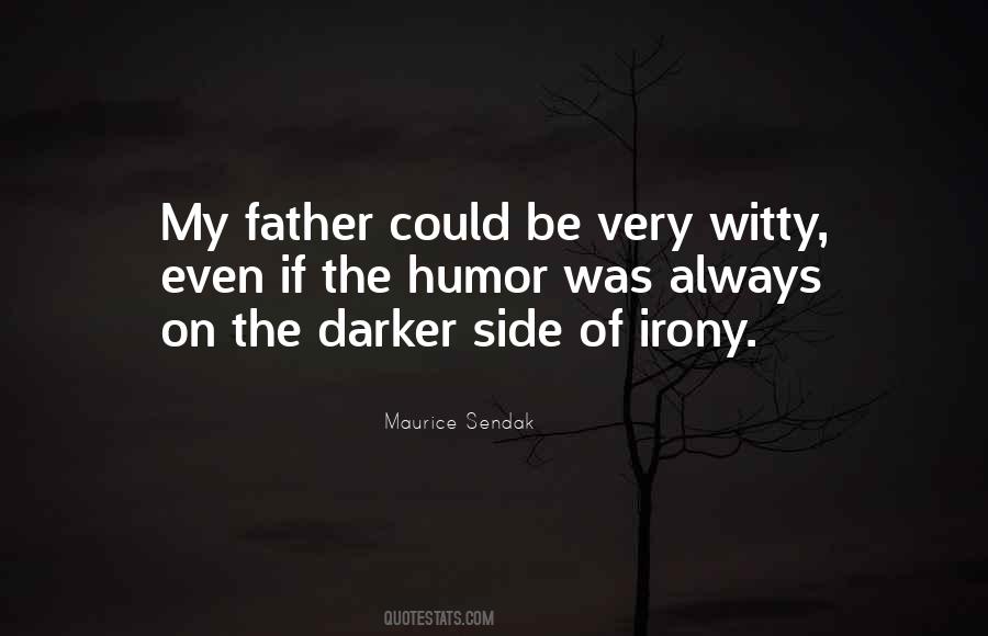 Quotes About Darker Side #122177