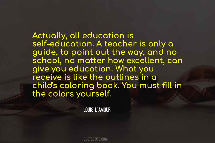 Quotes About Excellent Education #1239121