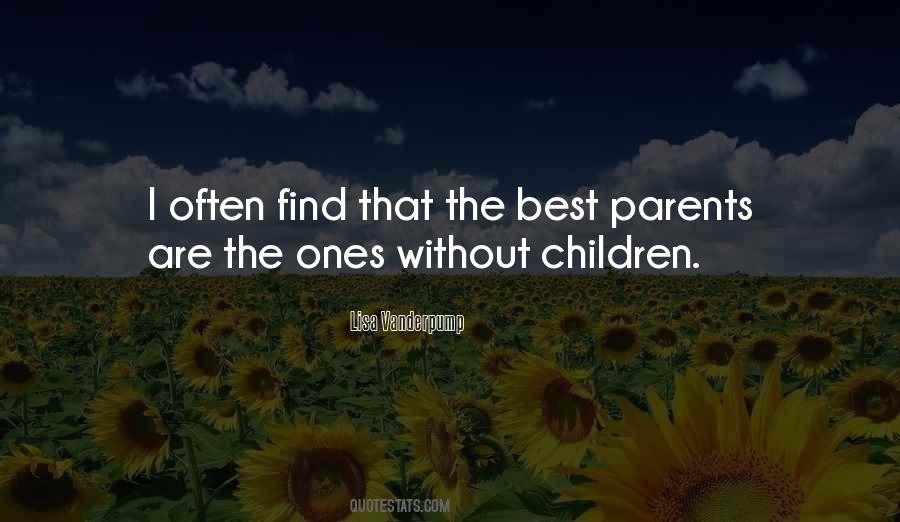 Quotes About The Best Parents #239