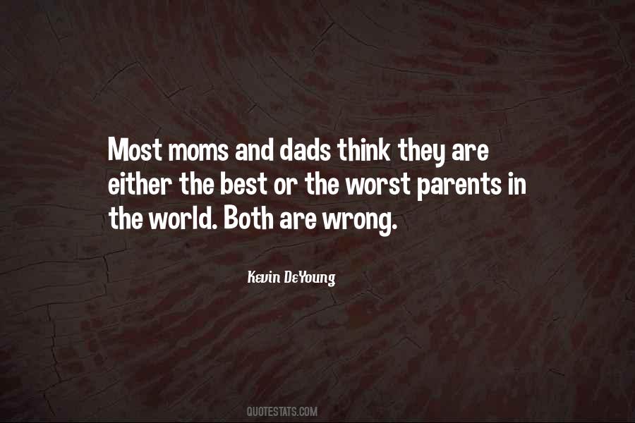 Quotes About The Best Parents #313697