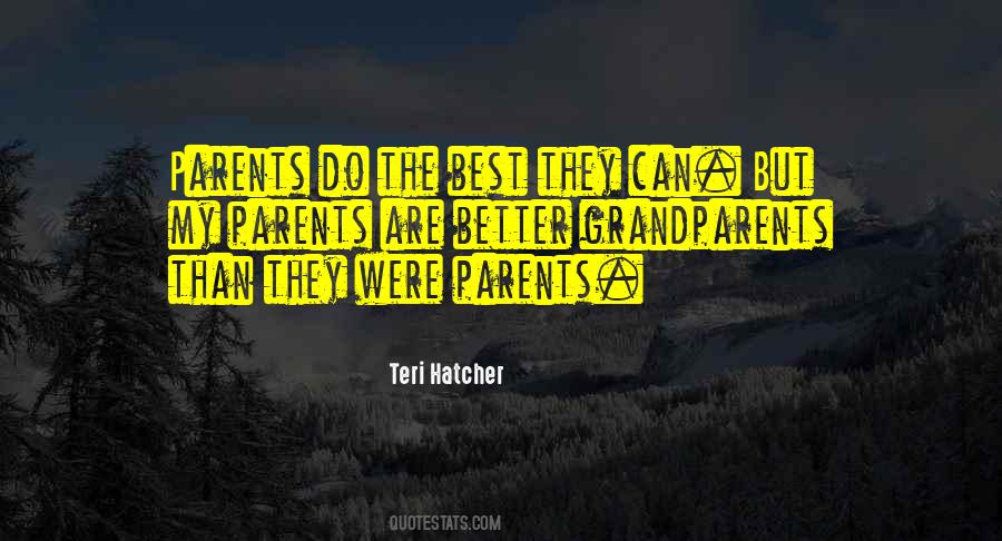 Quotes About The Best Parents #457930