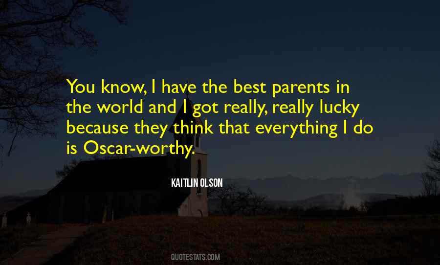 Quotes About The Best Parents #460450