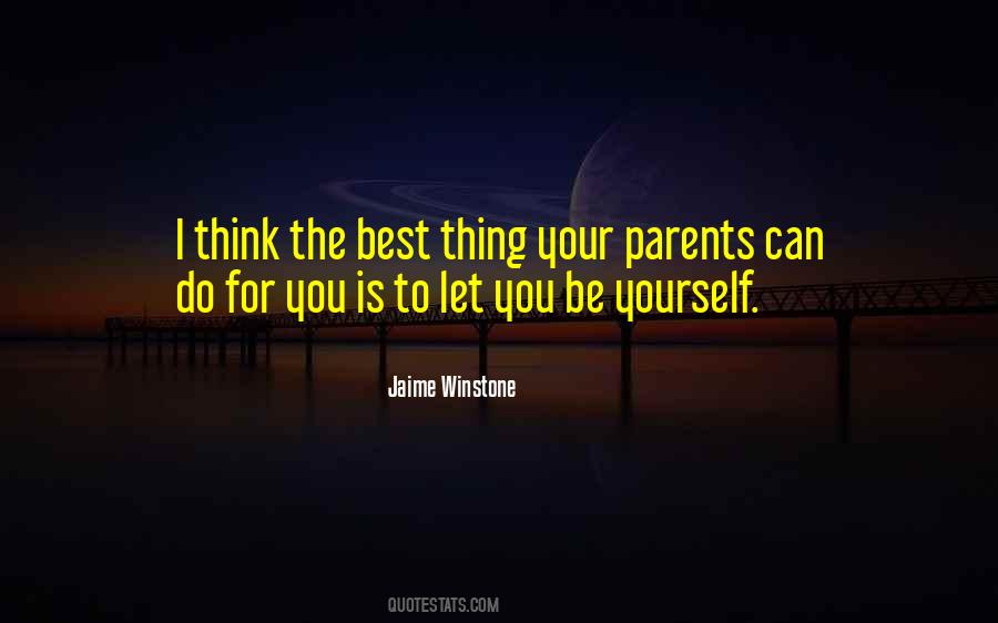 Quotes About The Best Parents #910262
