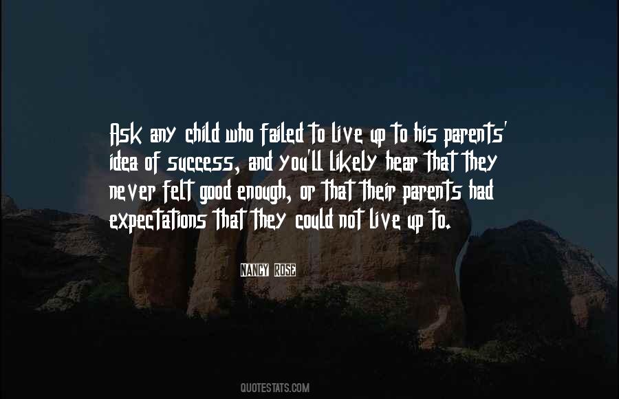 Quotes About Expectations Of Parents #421840