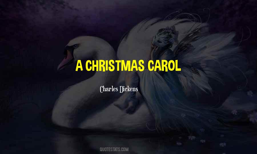 Charles Dickens Christmas Carol Quotes #120015