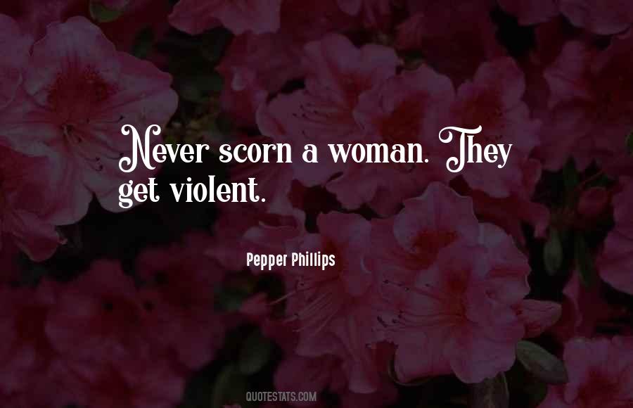 Quotes About Woman Scorned #412603