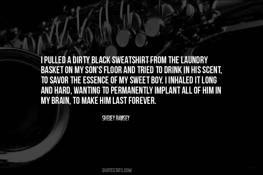 Quotes About Dirty Laundry #1187462