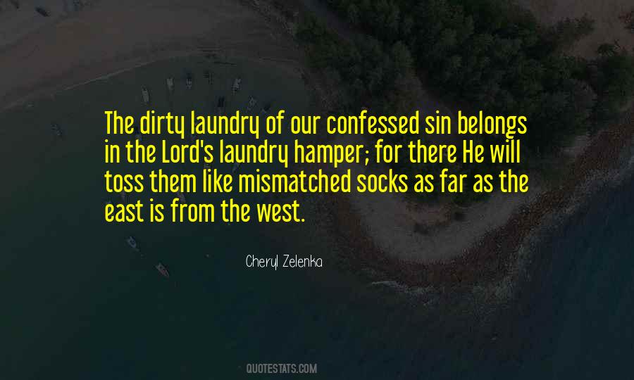 Quotes About Dirty Laundry #147675