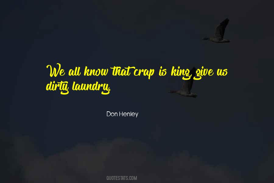 Quotes About Dirty Laundry #405831