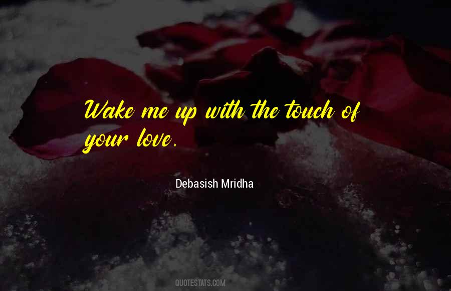 Quotes About The Touch #1160191