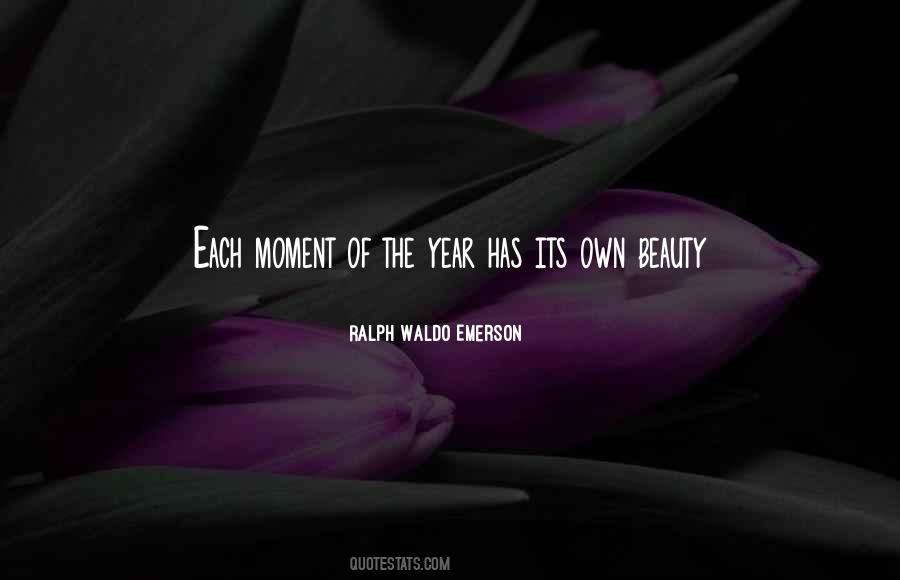Moment Of Beauty Quotes #1134045