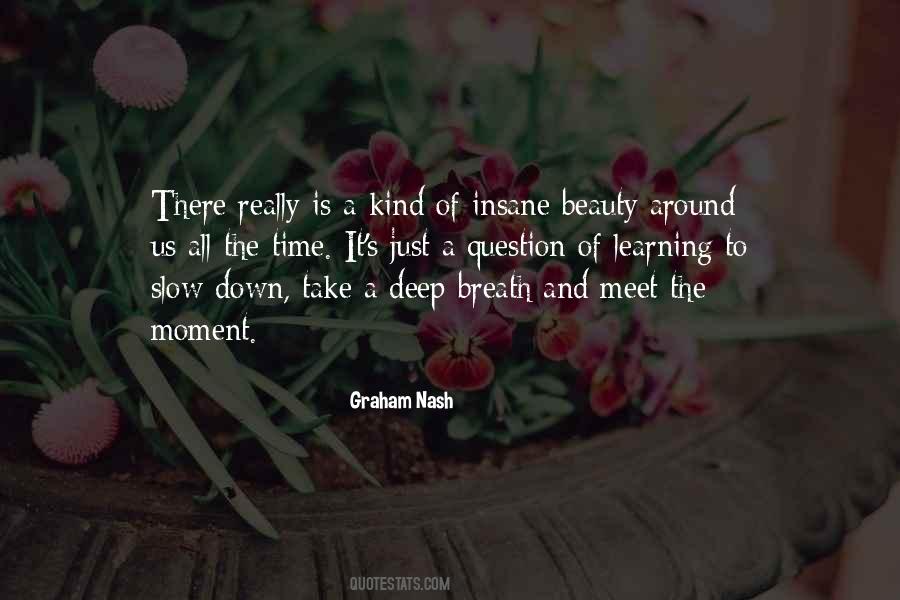 Moment Of Beauty Quotes #636071