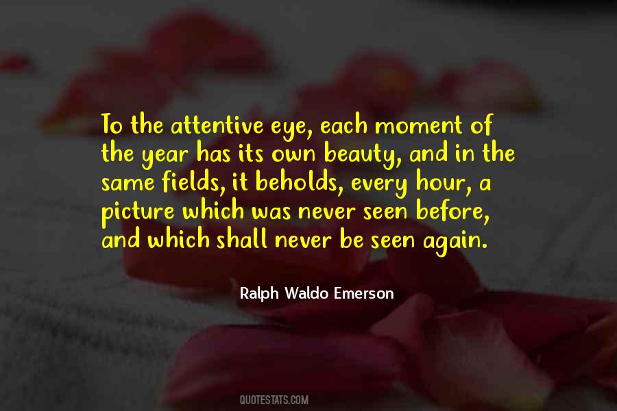 Moment Of Beauty Quotes #831978