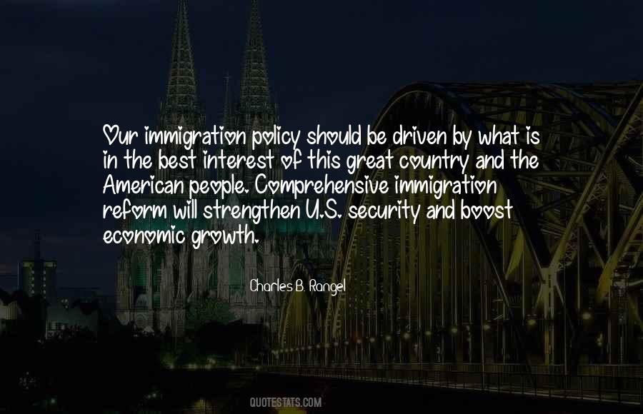 Quotes About Immigration Policy #1362568