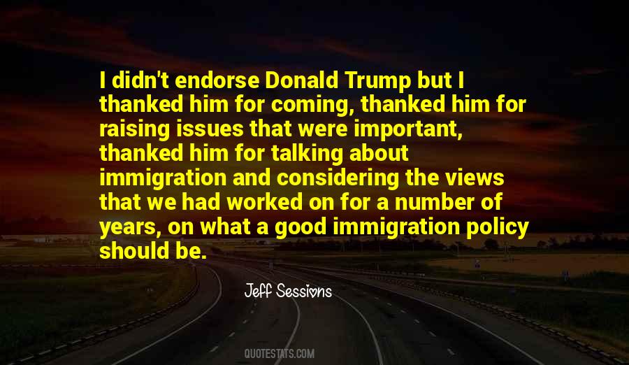 Quotes About Immigration Policy #1705073